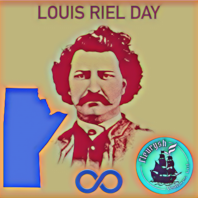 The Roots Of Louis Riel Day